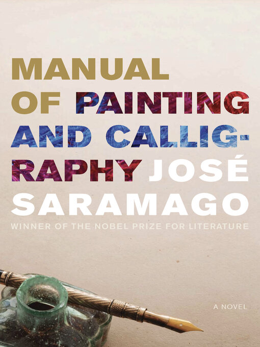 Title details for Manual of Painting and Calligraphy by José Saramago - Available